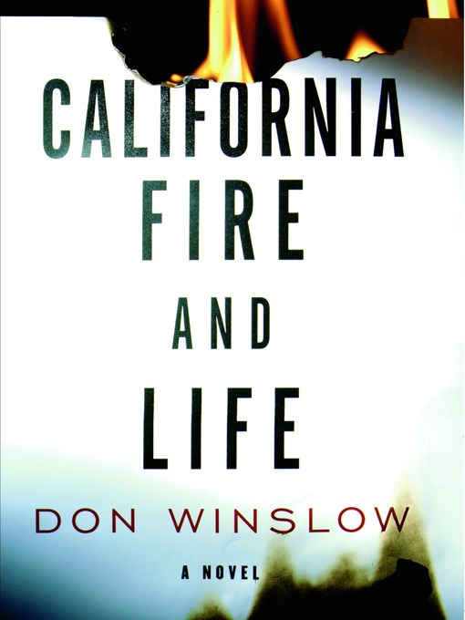 Title details for California Fire and Life by Don Winslow - Available